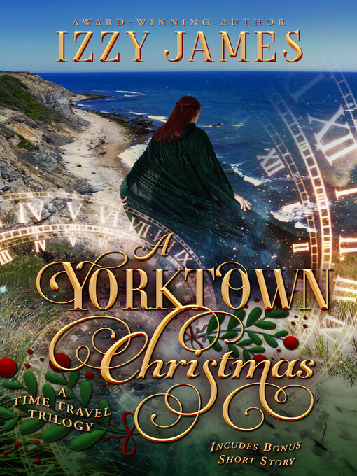 Title details for The Yorktown Christmas Time Travel Trilogy by Izzy James - Wait list
